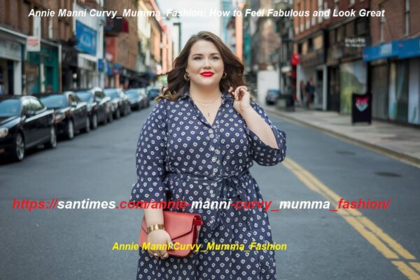 Annie Manni Curvy_Mumma_Fashion